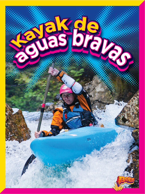 Title details for Kayak de aguas bravas by Matt Doeden - Available